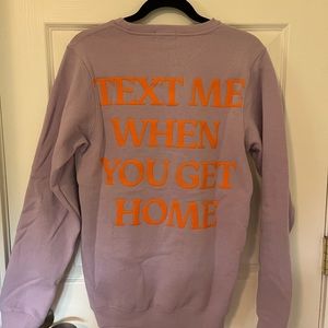 Lonely Ghost TMWYGH Text Me When You Get Home Crewneck